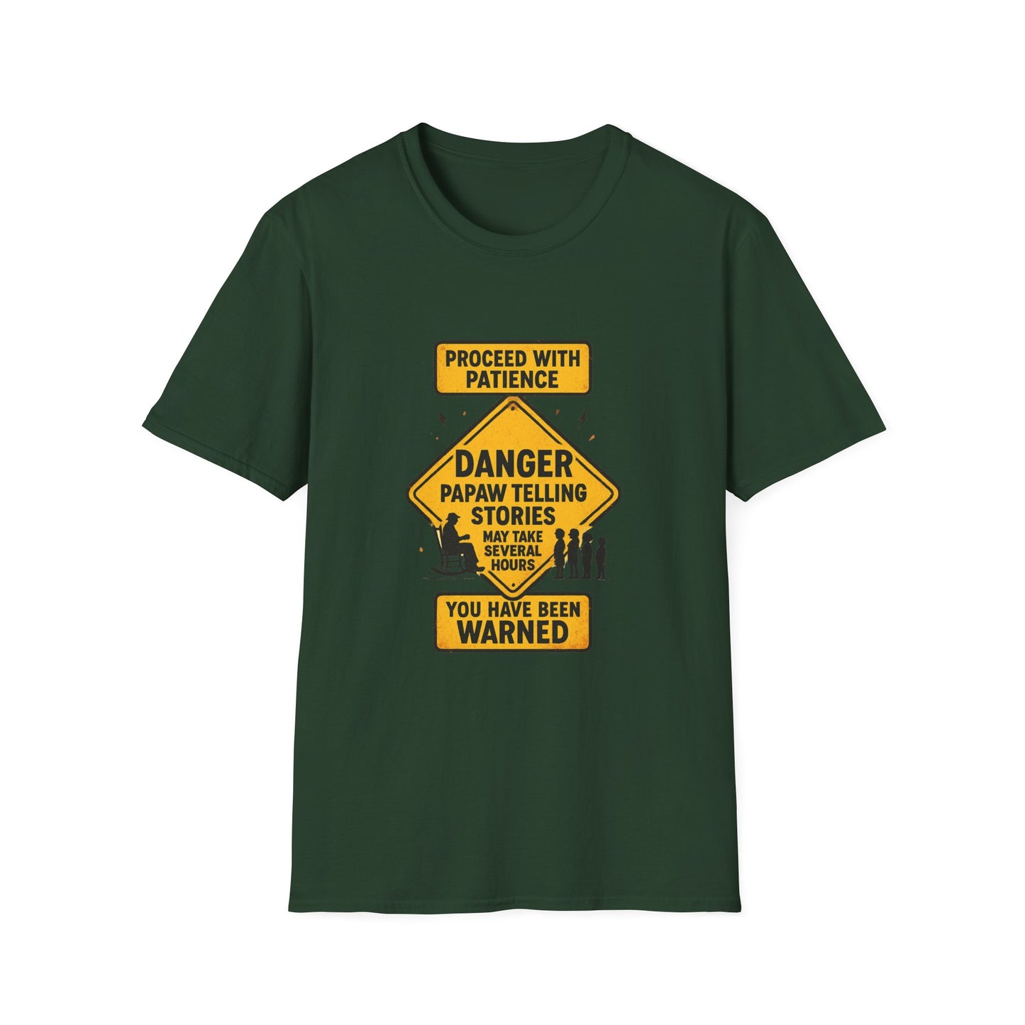 Proceed With Patience Danger Papaw T-Shirt | Funny Warning Sign Grandpa Stories