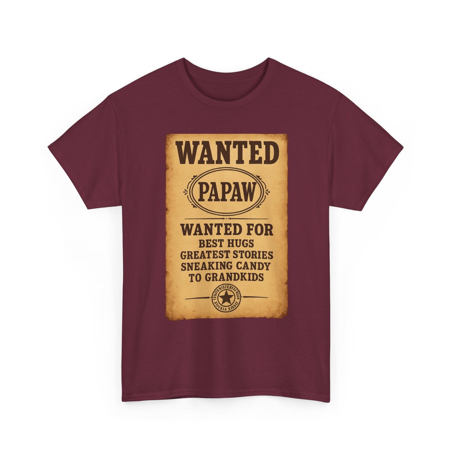 Wanted Papaw T-Shirt | Vintage Wanted Poster, Grandpa Grandpa Tee