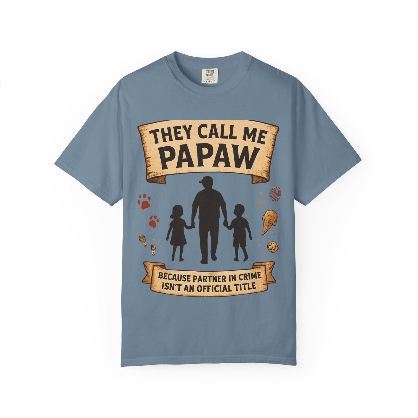 They Call Me Papaw T-Shirt | Papaw Grandpa Silhouette, Partner in Crime Design