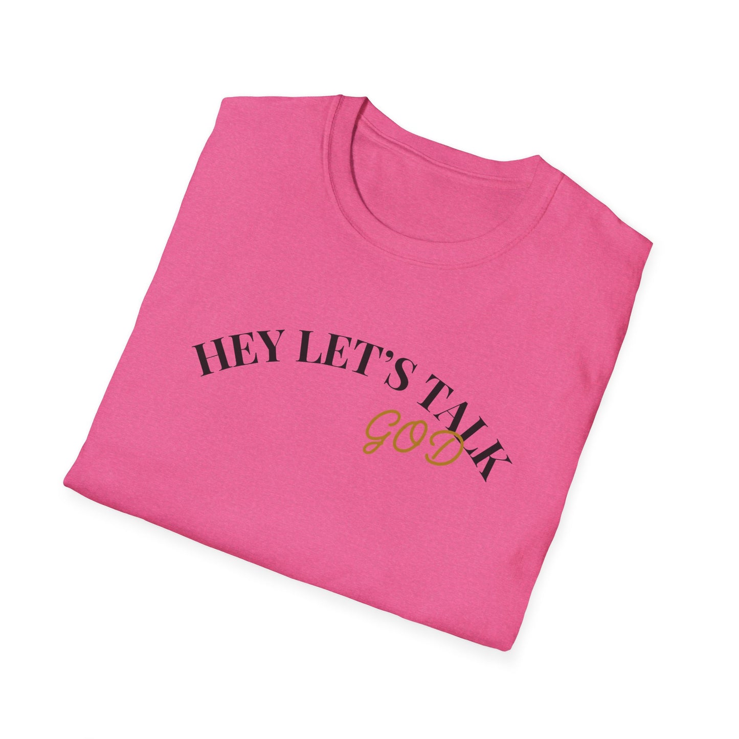 Hey Lets Talk God T-Shirt | Faith Tee, Script Lettering
