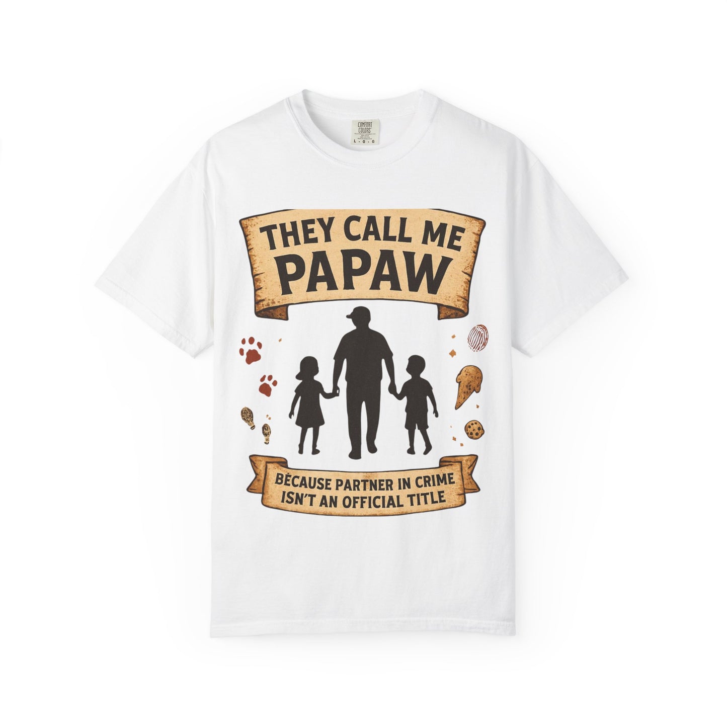 They Call Me Papaw T-Shirt | Papaw Grandpa Silhouette, Partner in Crime Design
