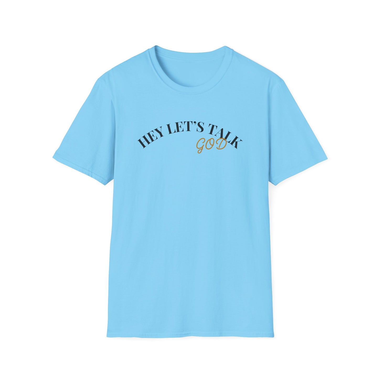 Hey Lets Talk God T-Shirt | Faith Tee, Script Lettering