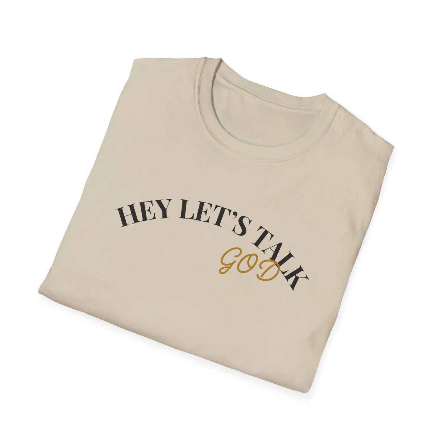 Hey Lets Talk God T-Shirt | Faith Tee, Script Lettering