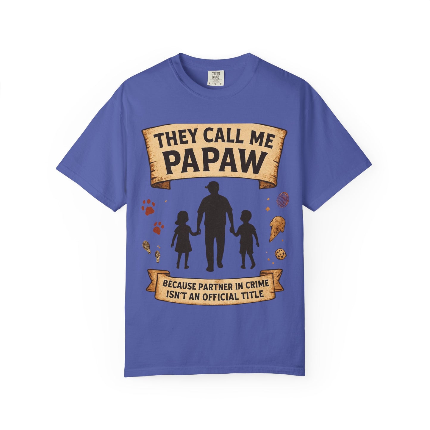 They Call Me Papaw T-Shirt | Papaw Grandpa Silhouette, Partner in Crime Design