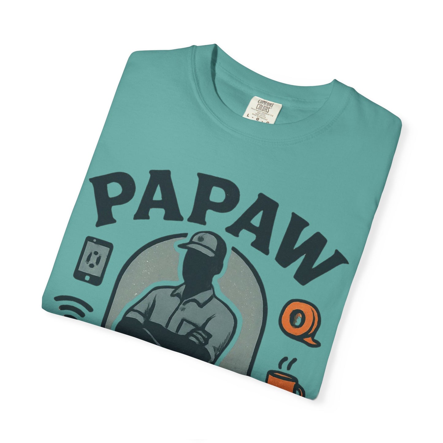 Papaw The Man They Call When YouTube Can't Help T-shirt | No Tutorial Needed
