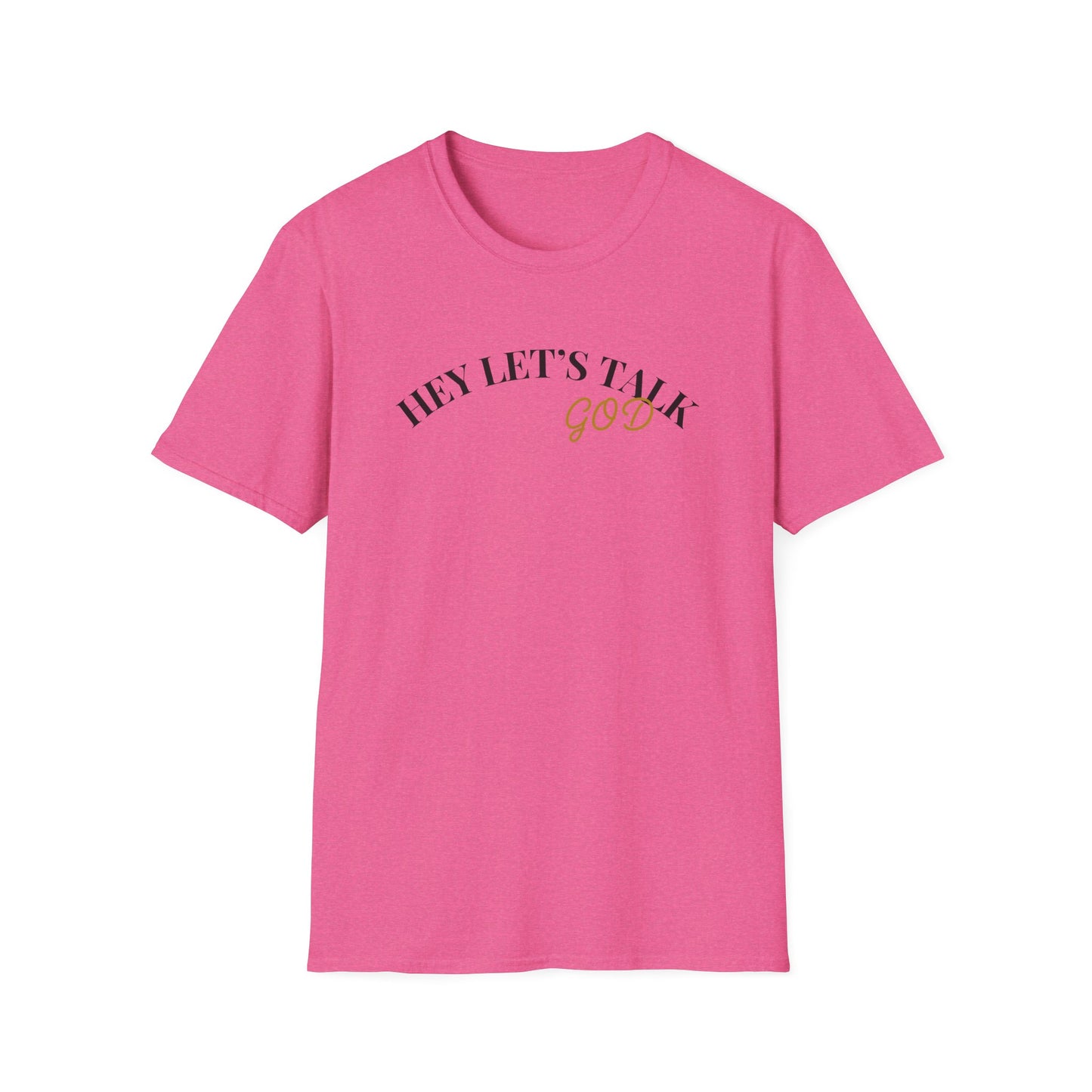 Hey Lets Talk God T-Shirt | Faith Tee, Script Lettering