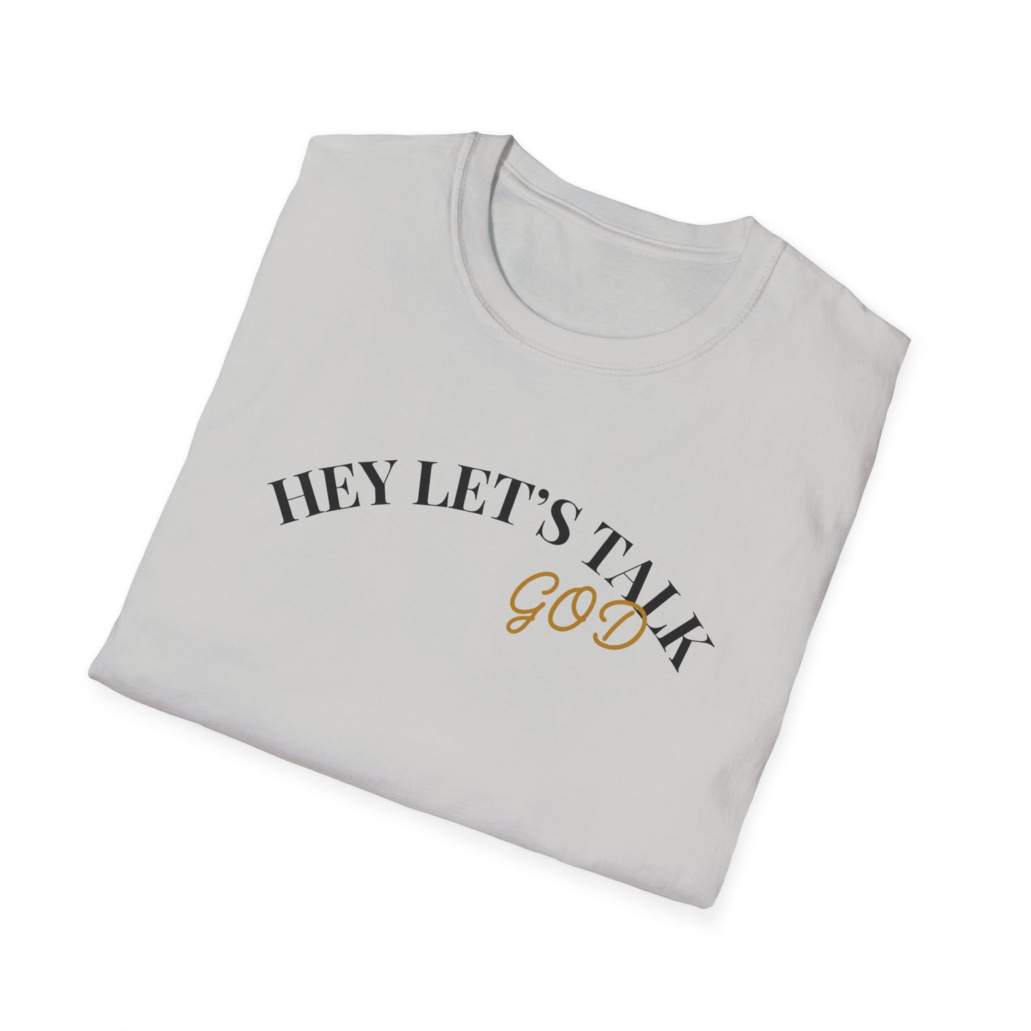 Hey Lets Talk God T-Shirt | Faith Tee, Script Lettering
