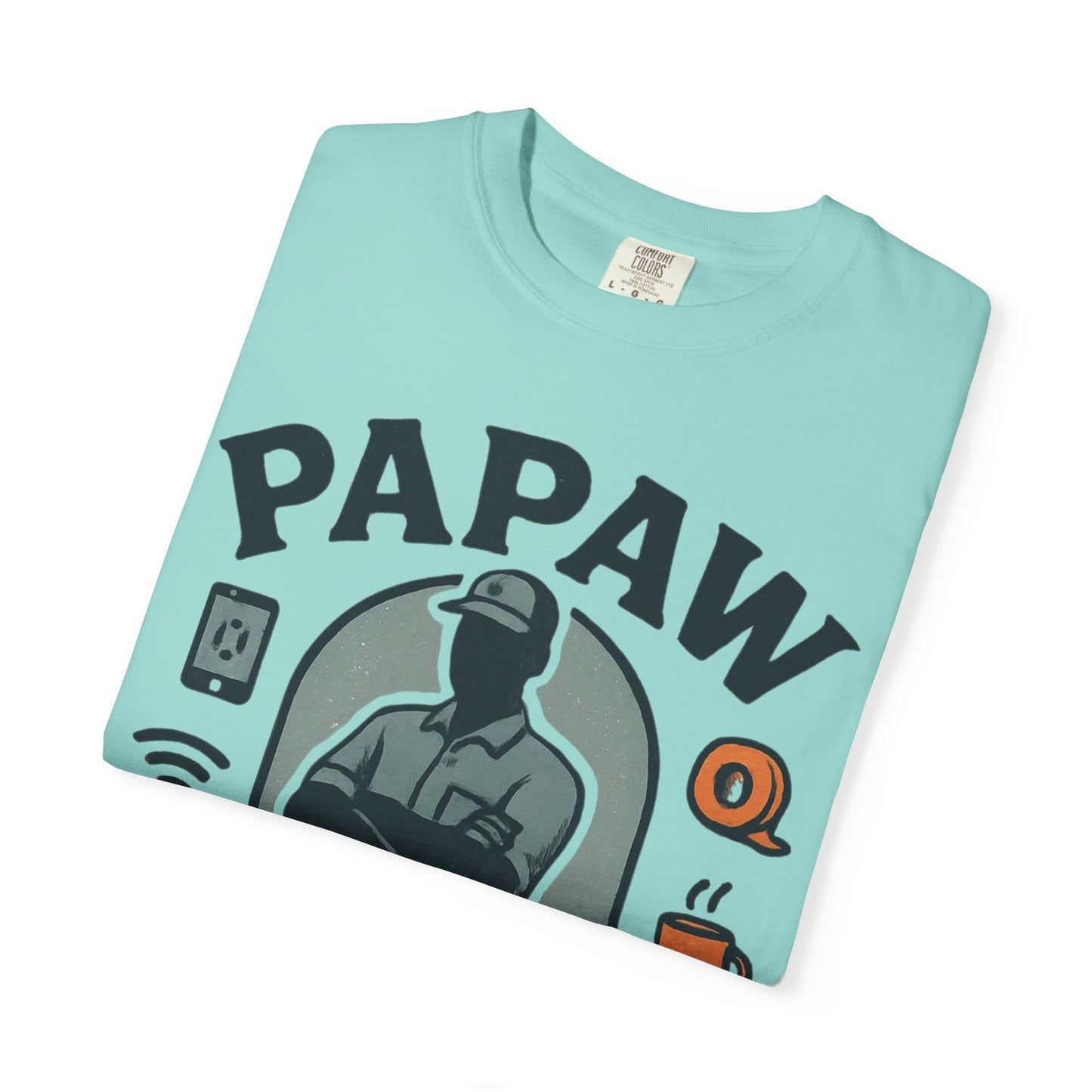 Papaw The Man They Call When YouTube Can't Help T-shirt | No Tutorial Needed