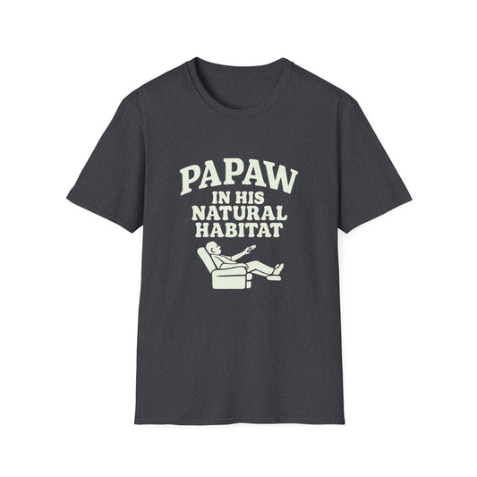 Papaw In His Natural Habitat T-Shirt | Grandpa Recliner Graphic