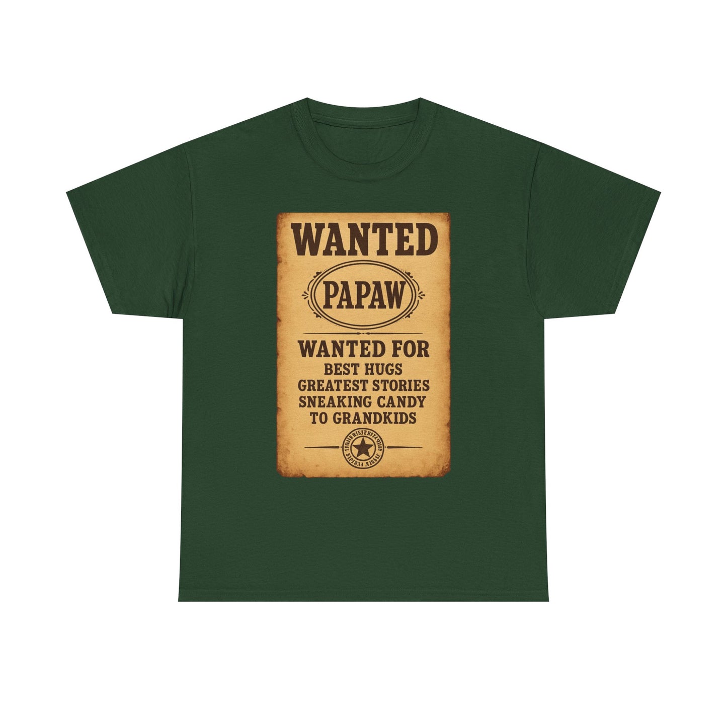 Wanted Papaw T-Shirt | Vintage Wanted Poster, Grandpa Grandpa Tee