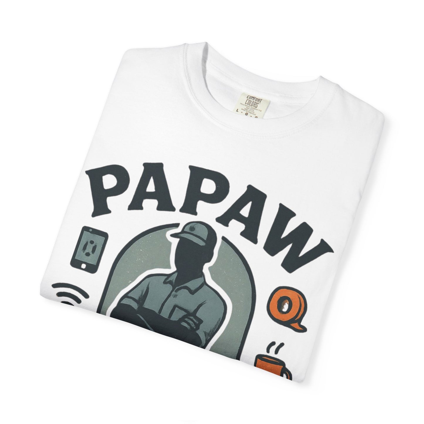 Papaw The Man They Call When YouTube Can't Help T-shirt | No Tutorial Needed