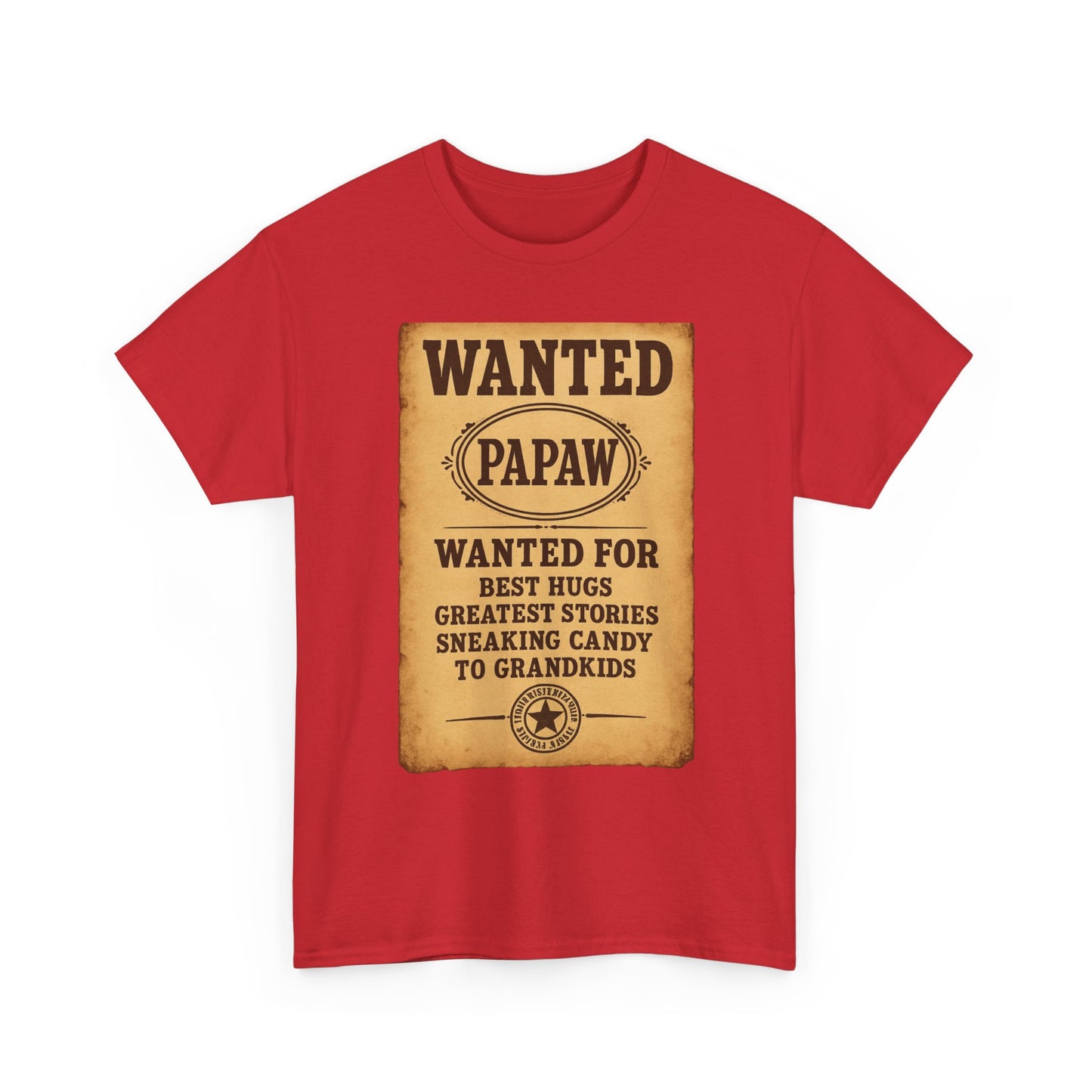 Wanted Papaw T-Shirt | Vintage Wanted Poster, Grandpa Grandpa Tee