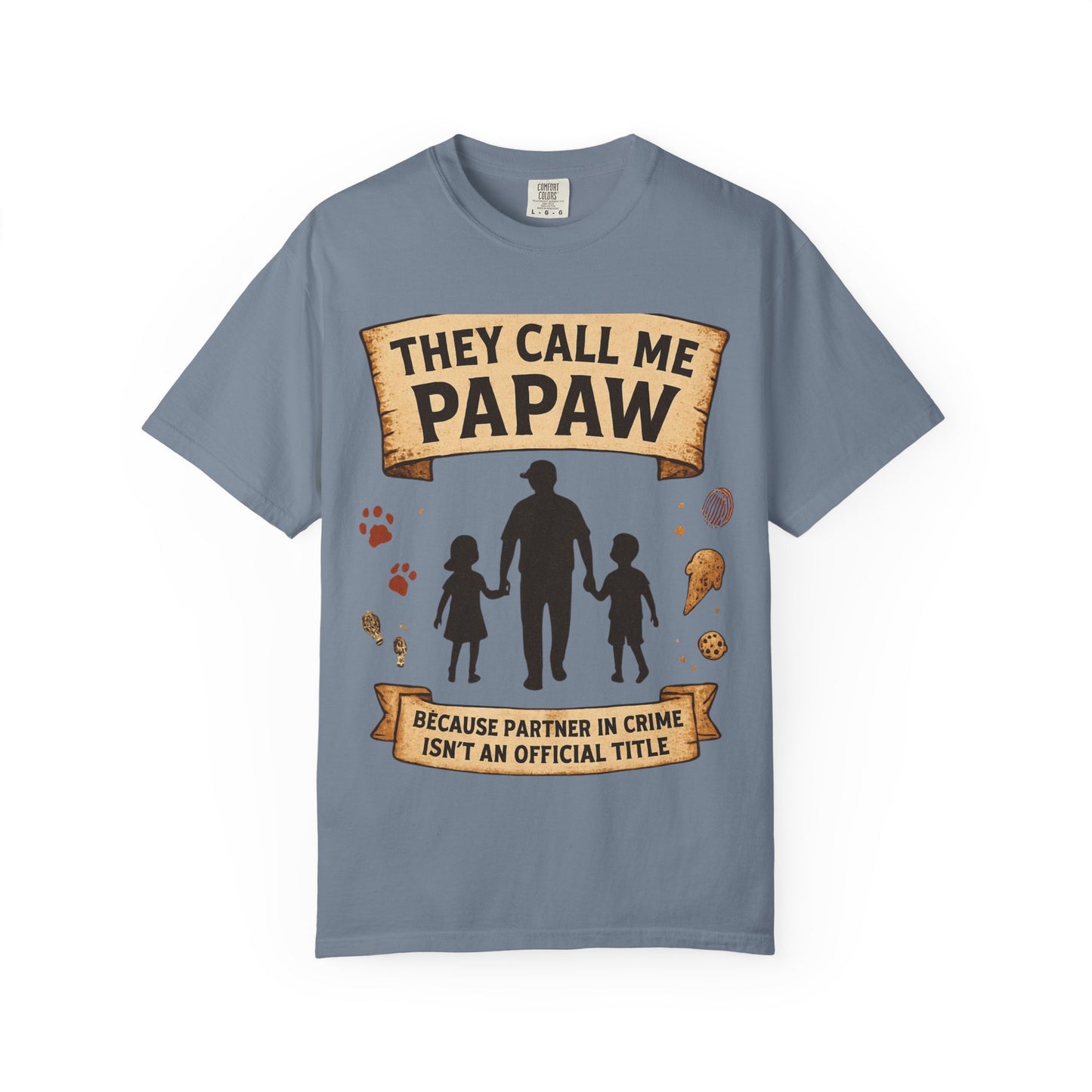They Call Me Papaw T-Shirt | Papaw Grandpa Silhouette, Partner in Crime Design