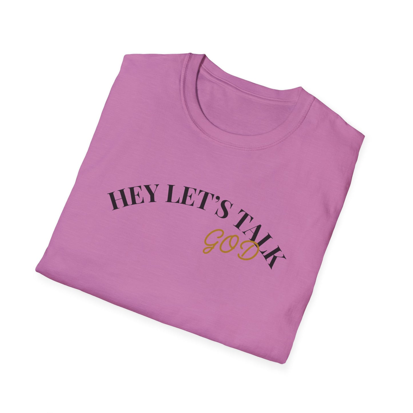 Hey Lets Talk God T-Shirt | Faith Tee, Script Lettering
