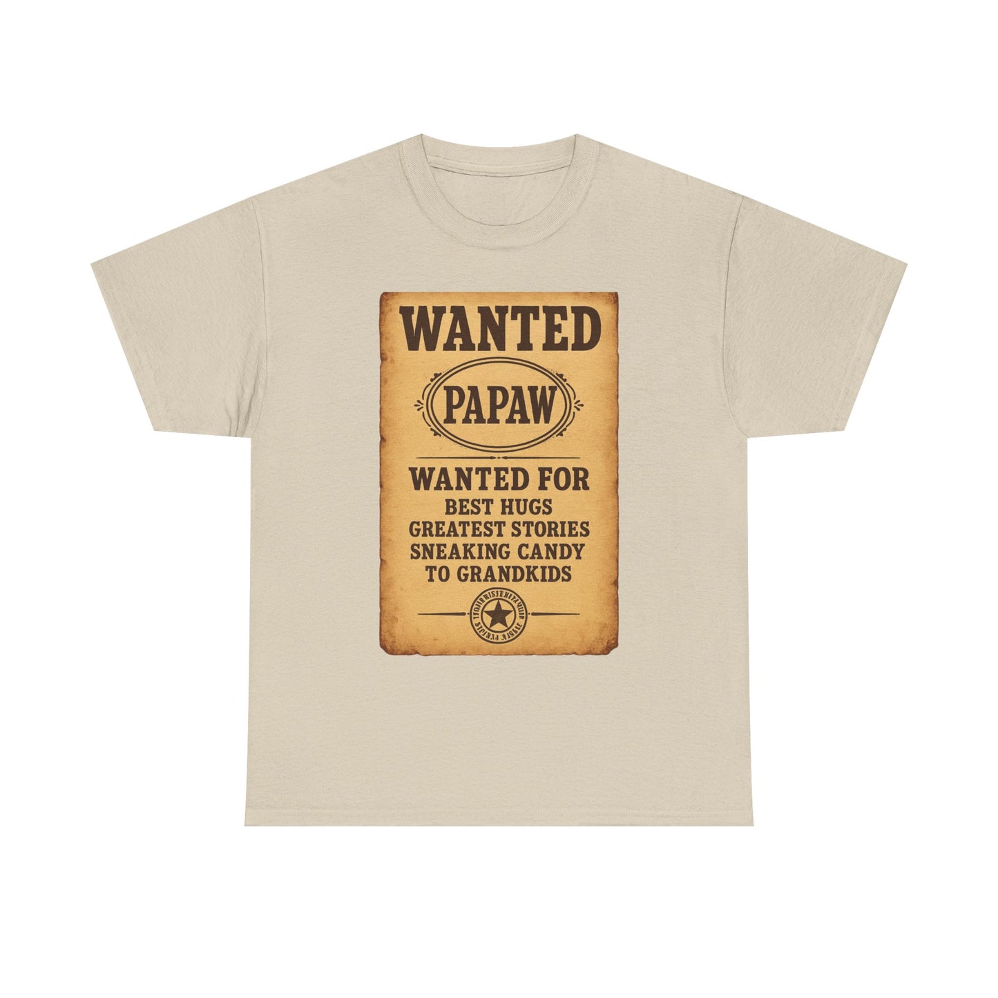 Wanted Papaw T-Shirt | Vintage Wanted Poster, Grandpa Grandpa Tee