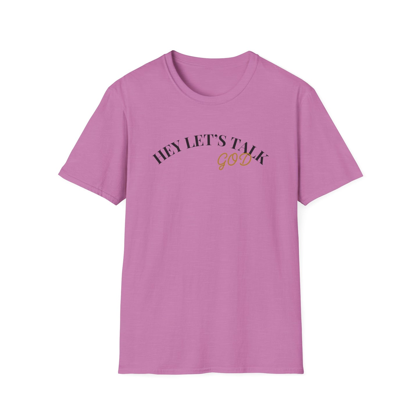 Hey Lets Talk God T-Shirt | Faith Tee, Script Lettering
