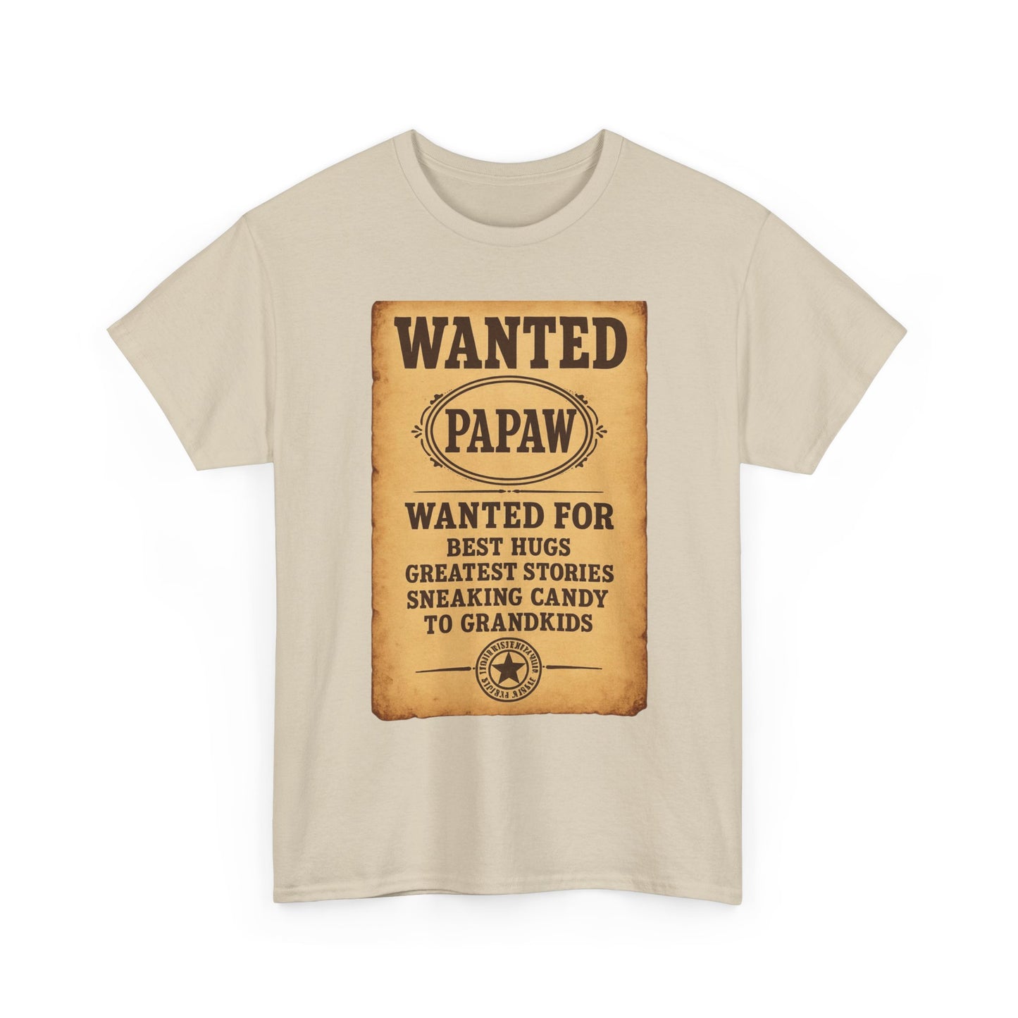 Wanted Papaw T-Shirt | Vintage Wanted Poster, Grandpa Grandpa Tee