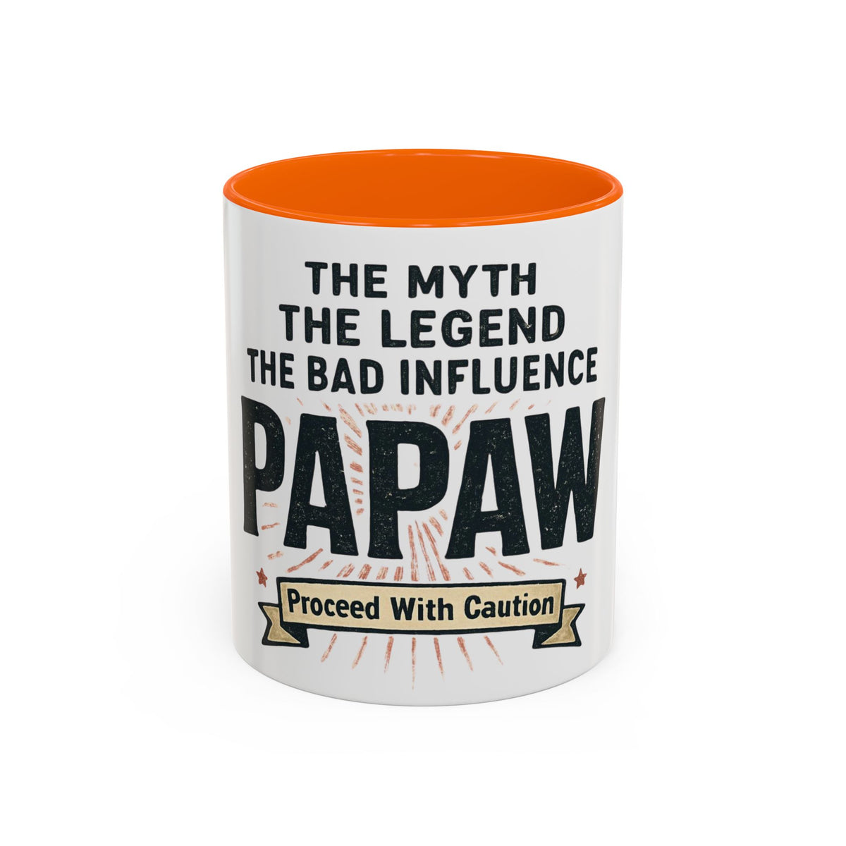 Papaw The Myth The Legend The Bad Influence Coffee Mug