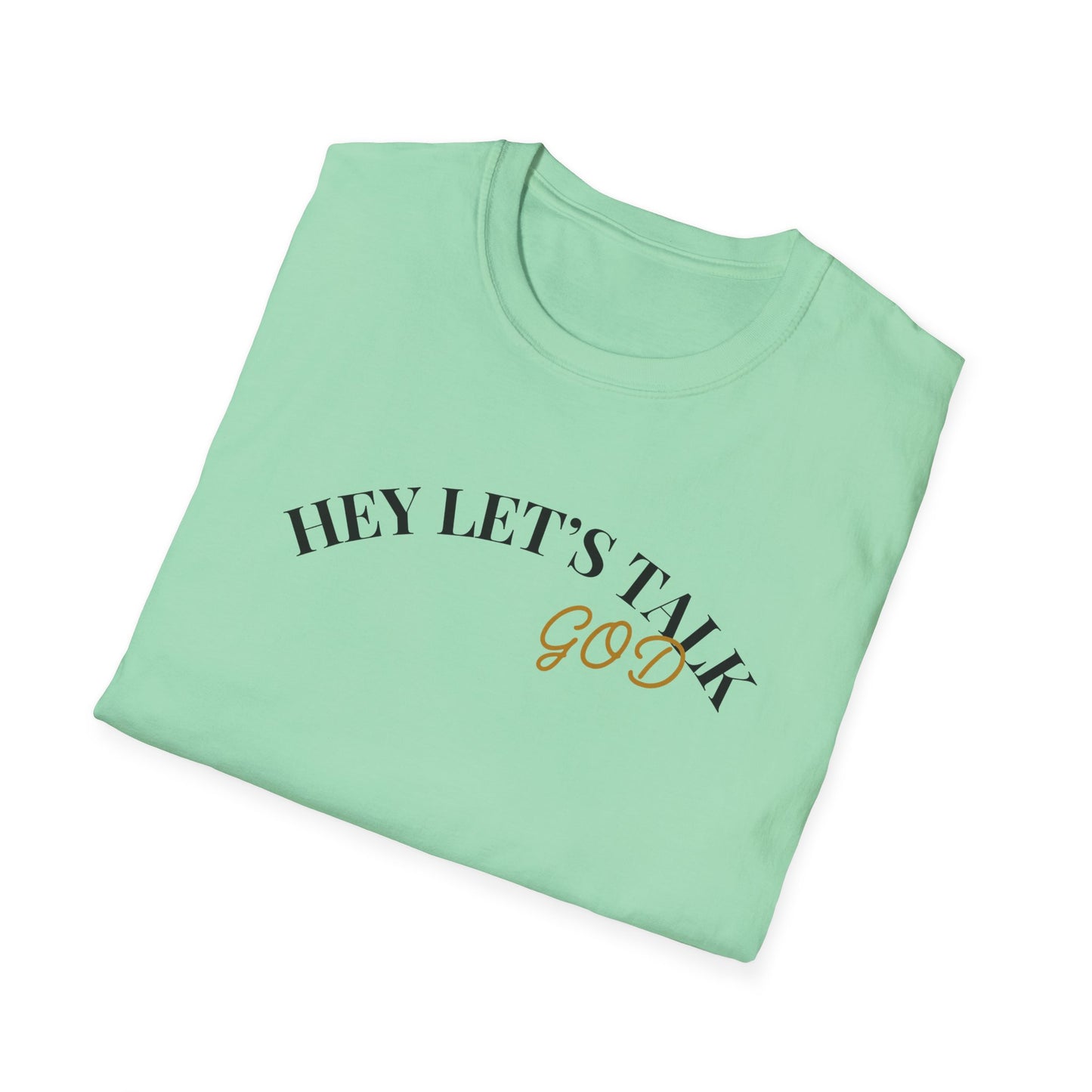 Hey Lets Talk God T-Shirt | Faith Tee, Script Lettering