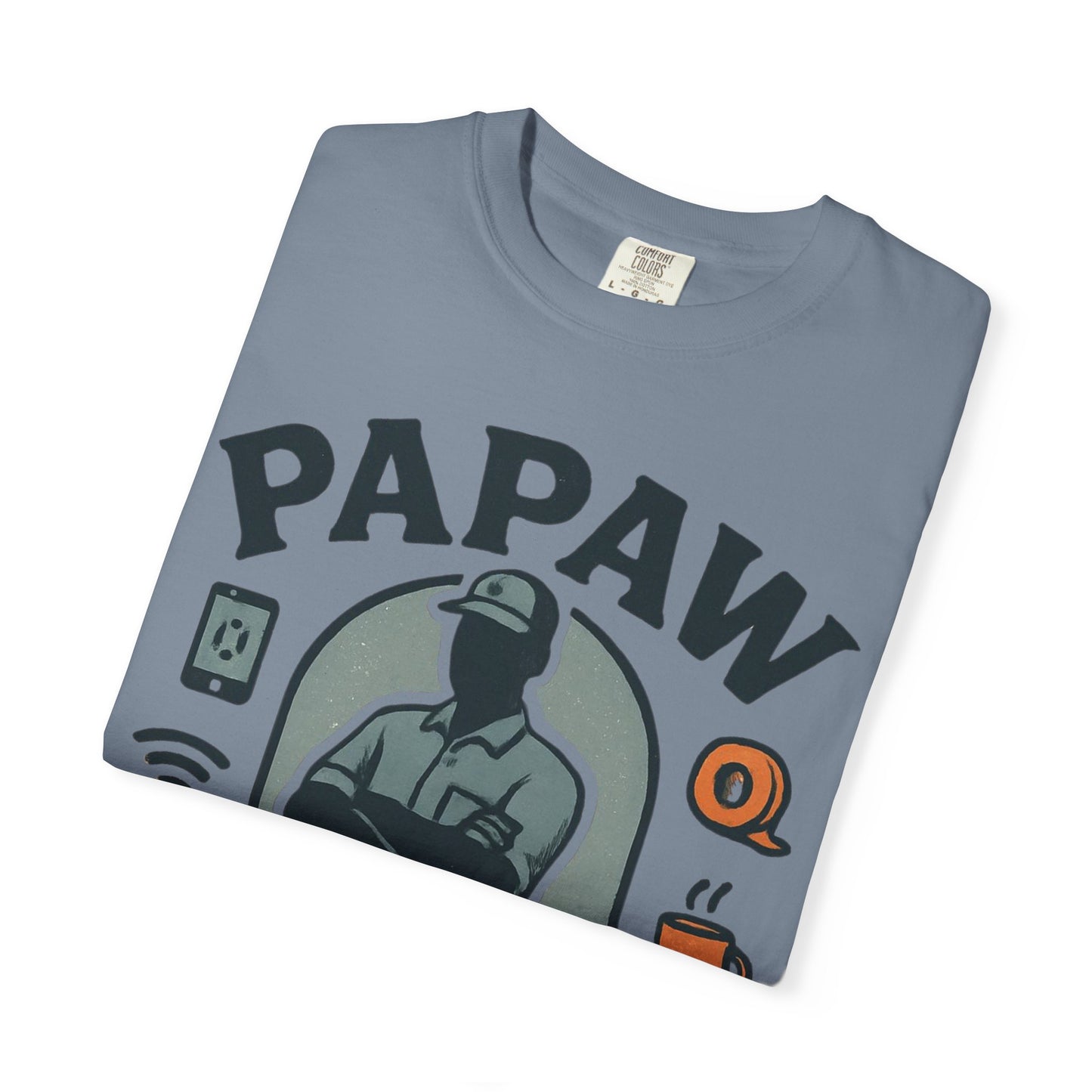 Papaw The Man They Call When YouTube Can't Help T-shirt | No Tutorial Needed