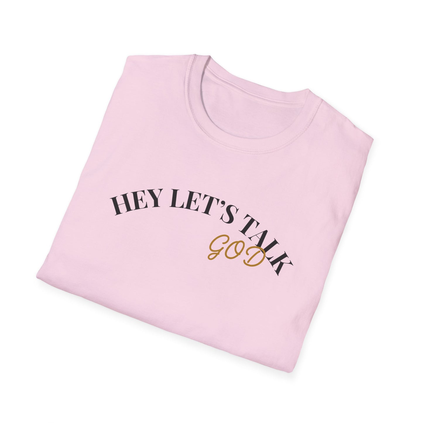 Hey Lets Talk God T-Shirt | Faith Tee, Script Lettering