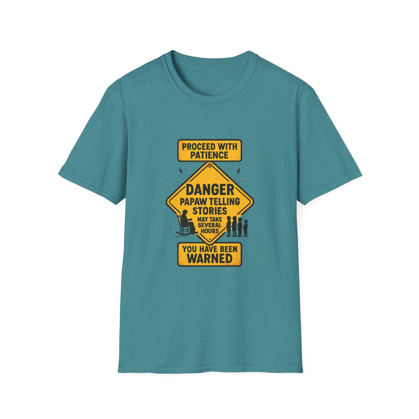 Proceed With Patience Danger Papaw T-Shirt | Funny Warning Sign Grandpa Stories